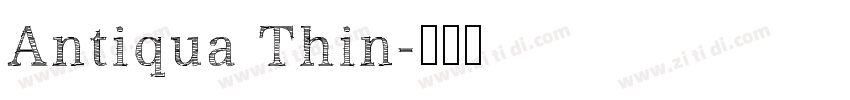 Antiqua Thin字体转换